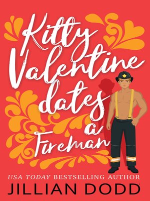 cover image of Kitty Valentine Dates a Fireman